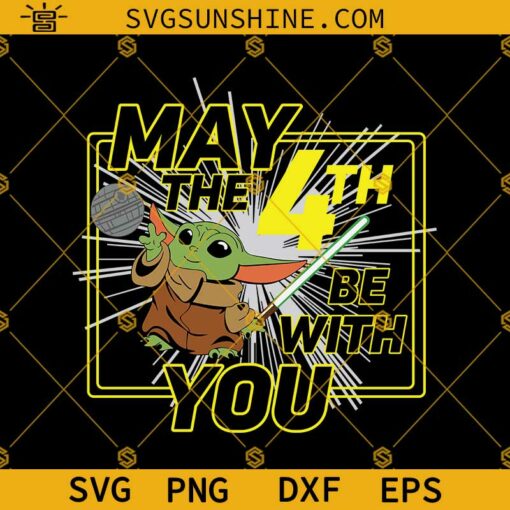 May The 4th Be With You Svg, Baby Yoda Star Wars Svg, Star Wars Day Svg