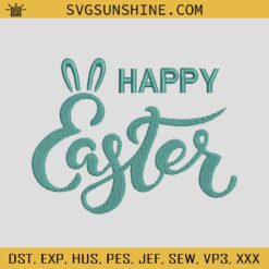 Happy Easter Embroidery Design, Bunny Happy Easter Embroidery Files, Easter Machine Embroidery Design