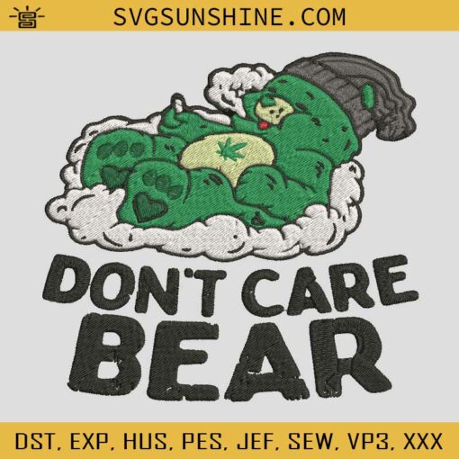 Don’t Care Bear Embroidery Designs, Cannabis Embroidery Design, 420 Embroidery Design