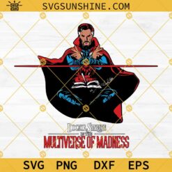 Doctor Strange In The Multiverse Of Madness SVG, Doctor Strange 2 SVG
