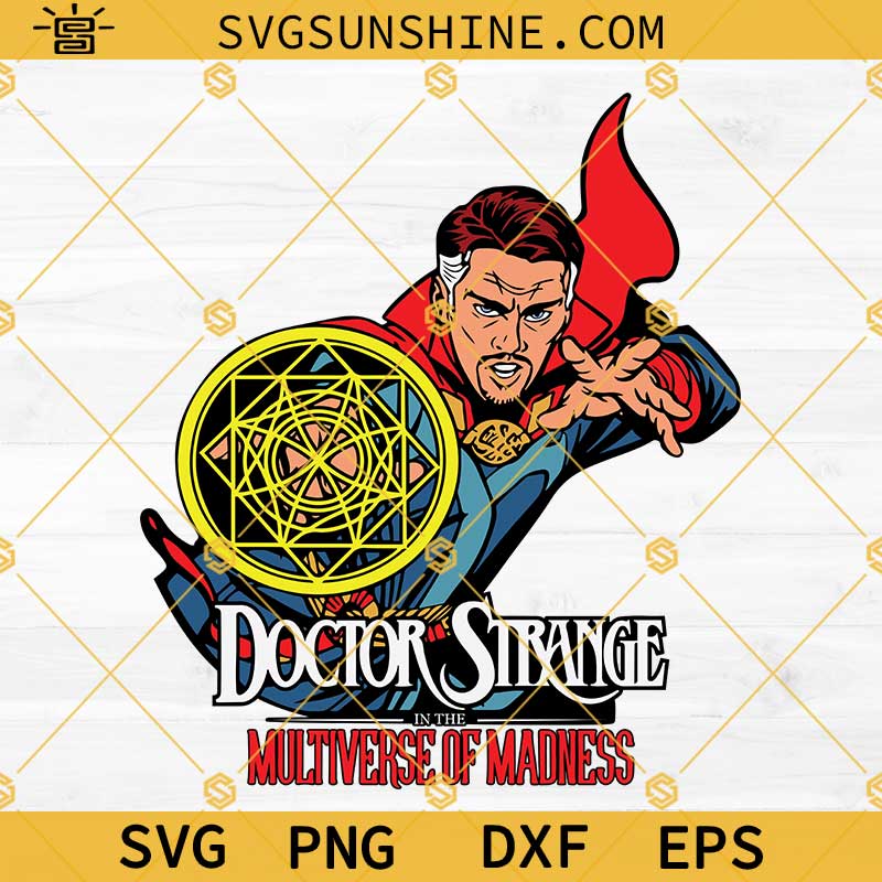 Doctor Strange In The Multiverse Of Madness SVG PNG DXF EPS Cut Files