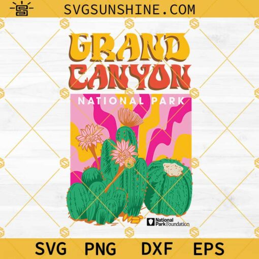 Grand Canyon National Park SVG Designs For Shirts, Bad Bunny Grand Canyon SVG PNG DXF EPS Cricut Silhouette