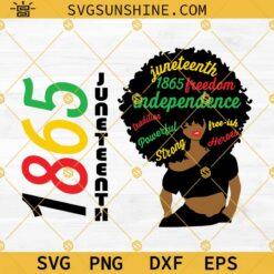 Afro Girl Afro Woman 1865 Juneteenth SVG, Independence Day SVG, Free-ish Since 1865 SVG, Juneteenth SVG, Freedom SVG