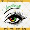 Juneteenth Eye SVG, Juneteenth SVG, Black Periodt SVG, Black Pride SVG, Celebrate Juneteenth SVG