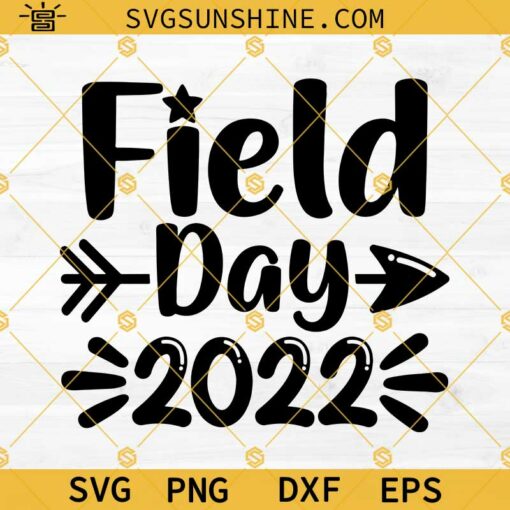 Field Day 2022 SVG, Field Day School SVG, Teacher SVG, School Game Day SVG, Fun Day School SVG Files