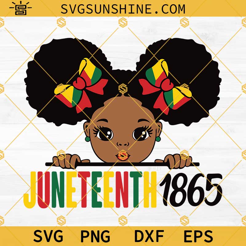 Afro Girl Juneteenth 1865 SVG, Juneteenth SVG, Black Girl SVG, Afro Puff SVG, Juneteenth SVG Cut files