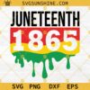 Juneteenth 1865 SVG, Free-ish Since 1865 SVG, Juneteenth SVG PNG DXF EPS Clipart Silhouette Cricut