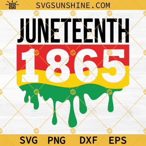 Juneteenth 1865 SVG, Free-ish Since 1865 SVG, Juneteenth SVG PNG DXF EPS Clipart Silhouette Cricut