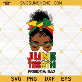 Juneteenth Freedom Day Messy Bun SVG, Juneteenth SVG, Messy Bun ...