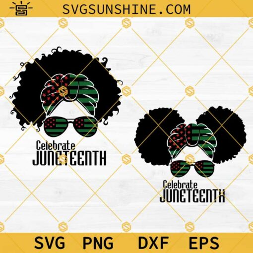 Afro Mom And Daughter Celebrate Juneteenth SVG, Afro Momlife Kidlife With Africa Sunglasses SVG, Rasta Juneteenth SVG, Mom Life Kid Life SVG EPS PNG DXF