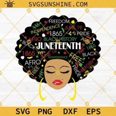 Juneteenth Melanin Black Women Natural Hair Svg, Juneteenth Svg, Black 