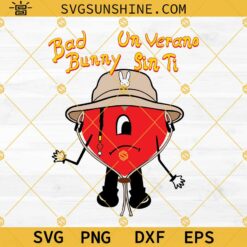 Bad Bunny Un Verano Sin Ti Sad Heart SVG PNG DXF EPS Cut Files For Cricut Silhouette