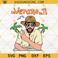 Un Verano Sin Ti SVG, Bad Bunny SVG, Bad Bunny New Album SVG PNG DXF EPS Vector Clipart