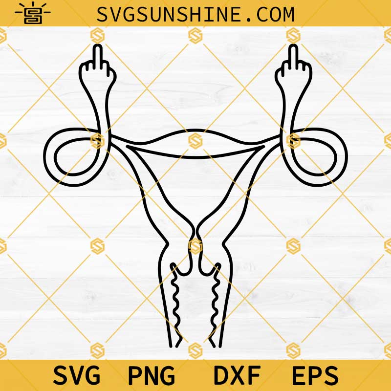 Middle Finger Uterus Svg, Uterus Finger Svg, Angry Uterus Svg, Mind your Own Svg, Pro Choice Svg, Feminist Svg, Women's Pro Choice Svg