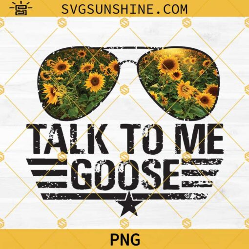 Talk To Me Goose PNG, Top Gun Aviators Only PNG Designs For Shirts