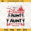 Aunt Svg, Disney Aunt Svg, I'm A Disney Aunt It's Like A Regular Aunt