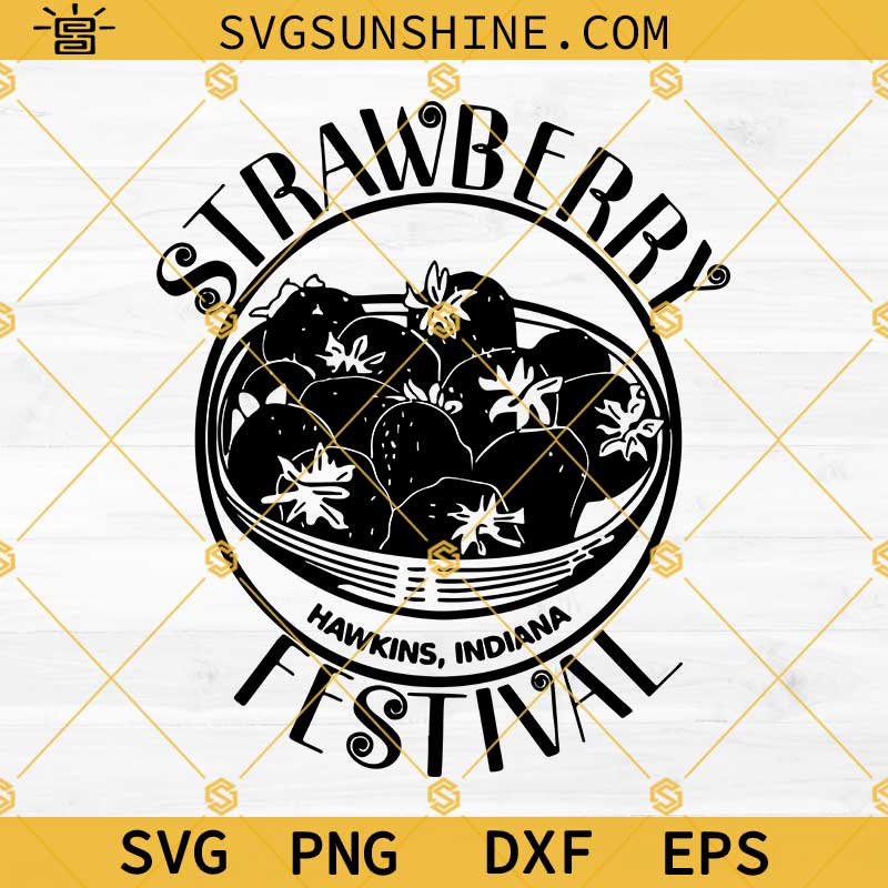 Hawkins Strawberry Festival SVG, Hawkins Indiana SVG, Welcome to Hawkins SVG, Stranger Things SVG