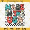 Made In The USA SVG, 4th Of July SVG, USA SVG, Patriotic SVG