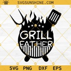 Grill Father SVG, Grill Master SVG, Grilling SVG, BBQ SVG, Father's Day SVG PNG DXF EPS Files For Cricut