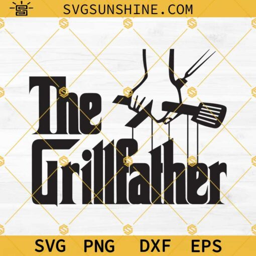 The Grillfather SVG, Dad SVG, The Grill Father SVG, Father’s Day SVG, Grill Master SVG