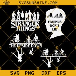 Stranger Things SVG Bundle, The Upside Down SVG, Eleven Friends Don't Lie SVG, Stranger Things SVG