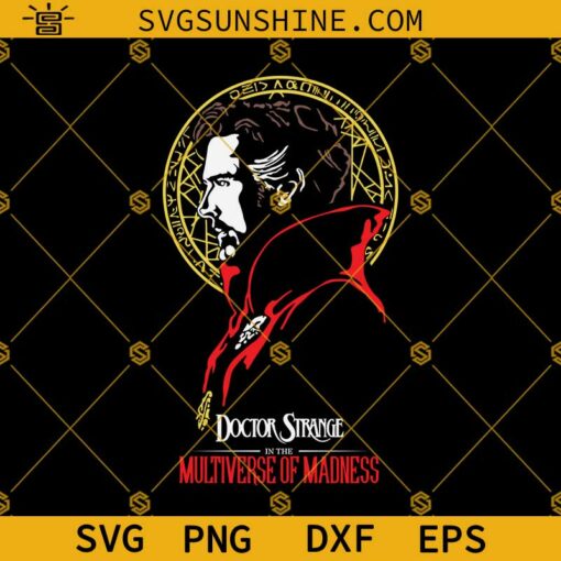 Doctor Strange SVG, Doctor Strange In The Multiverse Of Madness SVG, Doctor Strange 2 SVG