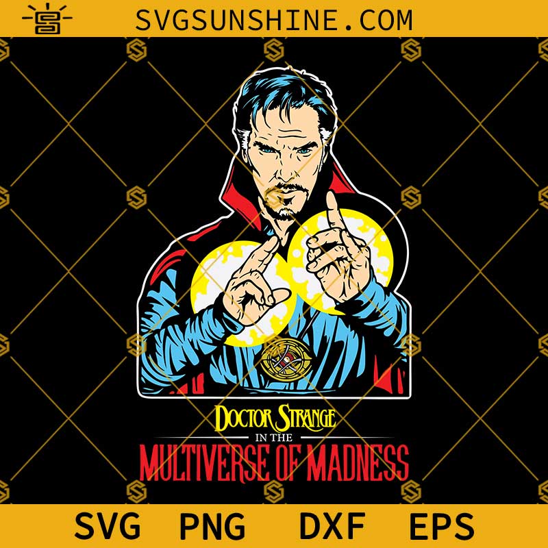 Doctor Strange 2 SVG, Doctor Strange SVG, Doctor Strange In The Multiverse Of Madness SVG