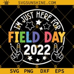 Field day 2022 Svg, Field Day Svg, School Game Day Svg, Fun Day Svg, Kids Field Day Svg, Teacher Shirt Svg Files for Cricut