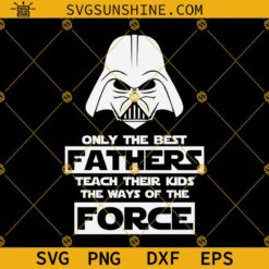 Father's Day Star Wars SVG, Fathers SVG, Darth Vader Father's Day SVG