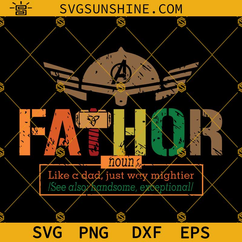 Fathor SVG, Fa-Thor Definition SVG, Fathers Day SVG, Avengers SVG, Superhero SVG, Dad SVG, Super Dad SVG, Papa SVG, Father SVG