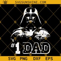 Star Wars Darth Vader Dad SVG, Darth Vader #1 Dad Shirt SVG, Father's Day SVG PNG DXF EPS Cricut
