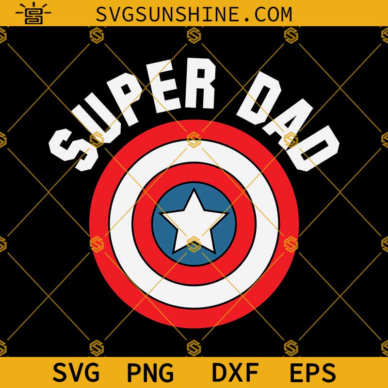 Super Dad SVG, Marvel Father's Day SVG, Super Dad Captain America SVG
