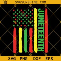 Juneteenth American Flag SVG, Freedom Day SVG PNG DXF EPS Cricut, Celebrate Juneteenth SVG, Black History SVG