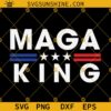 MAGA King SVG PNG DXF EPS Cut Files For Cricut Silhouette