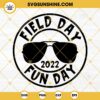 Field Day 2022 Fun Day SVG, Field Day SVG, Fun Day SVG, School SVG