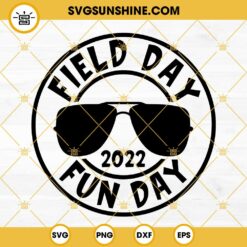 Field Day 2022 Fun Day SVG, Field Day SVG, Fun Day SVG, School SVG
