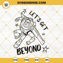 Let's Get Beyond Buzz Lightyear SVG PNG DXF EPS