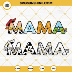 Mama Toy Story SVG, Toy Story Mom SVG, Mama SVG, Mother Of The Birthday Boy SVG, Toy Story SVG