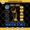 NBA 2022 Champions Golden State Warriors SVG PNG DXF EPS Cricut