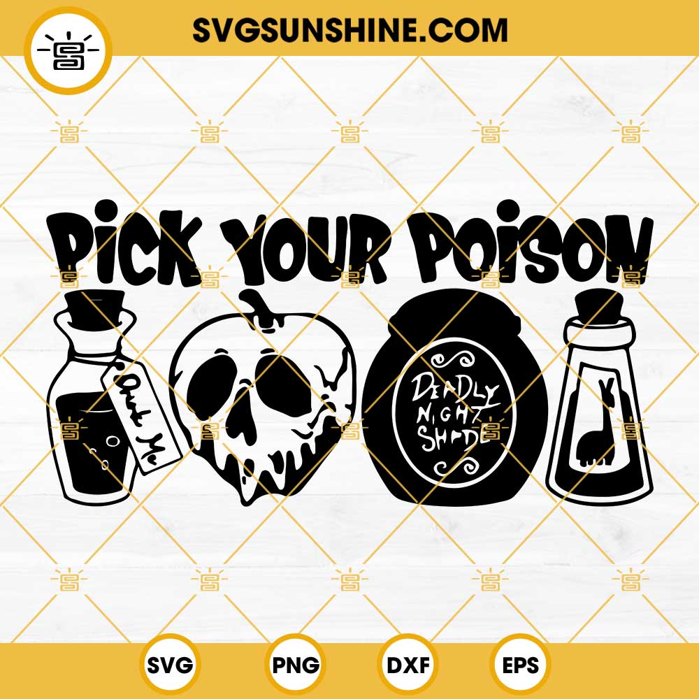 Pick Your Poison Svg, Villains Disney Svg, Halloween Svg
