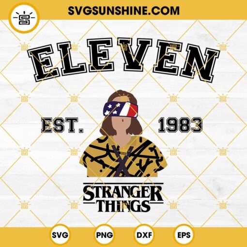Eleven Est 1983 Stranger Things SVG PNG DXF EPS Cricut