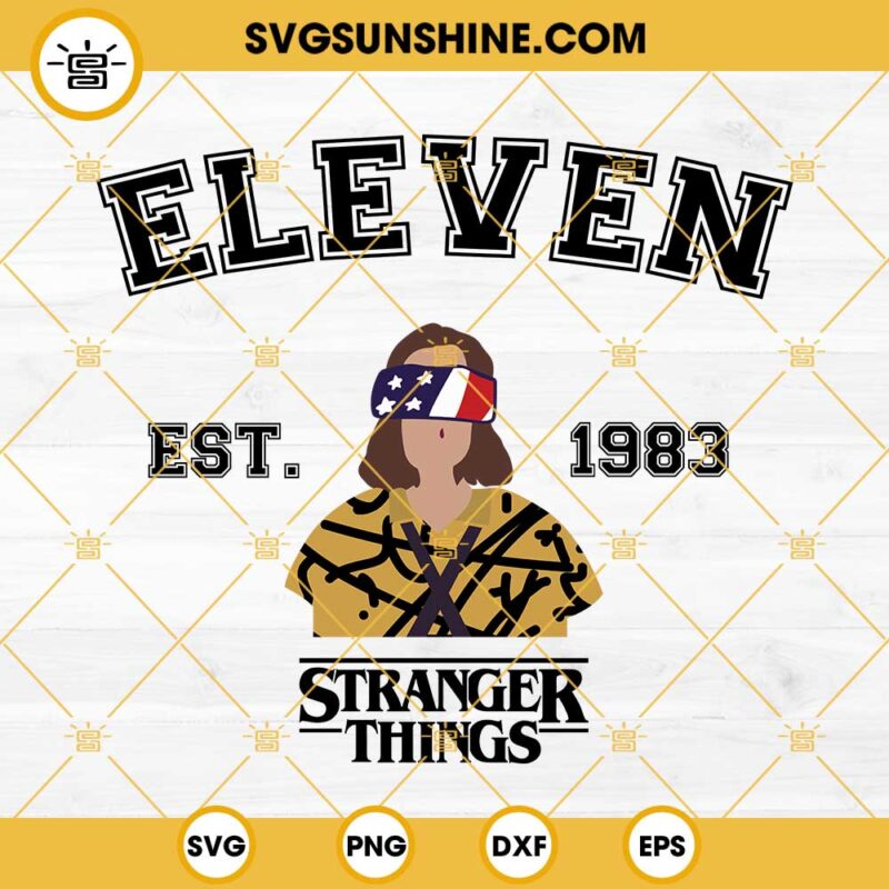 Eleven Est 1983 Stranger Things SVG PNG DXF EPS Cricut