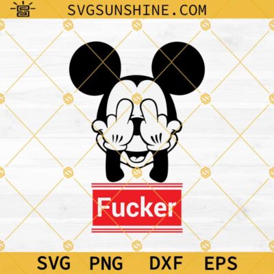 Mickey Fucker Svg Mickey Mouse Middle Finger Svg Mickey Mouse Svg Fuck You Svg