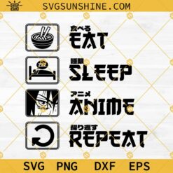 Eat Sleep Anime Repeat SVG, Anime SVG, Manga SVG File For Cricut, Anime Lover SVG