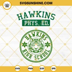 Hawkins Phys Ed and Hawkins High School SVG, Hawkins High School Tigers SVG, Stranger Things 4 SVG PNG DXF EPS Bundle