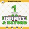 1st Birthday SVG, To Infinity and Beyond SVG, First Birthday SVG, Toy Story Birthday SVG