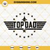 Top Dad SVG, Army Dad SVG, Veteran Dad SVG, Top Gun SVG, Best Dad SVG