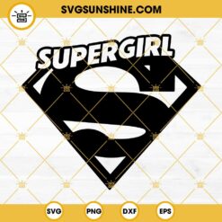 Supergirl SVG PNG DXF EPS Cut Files For Cricut Silhouette