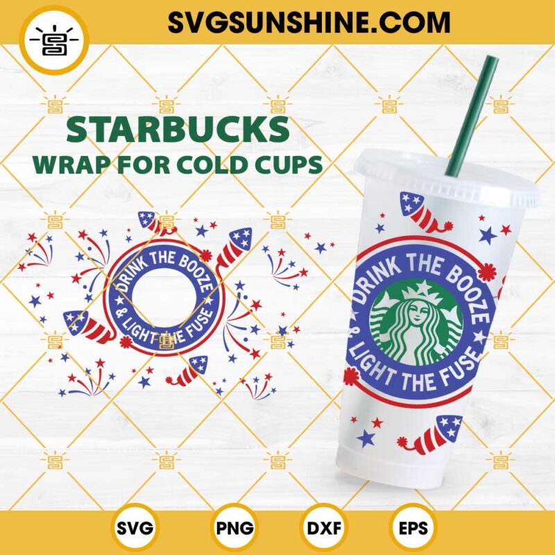 4th Of July Starbucks SVG, Fireworks USA Starbucks Cup SVG, Drink The Booze And Light The Fuse Starbucks SVG