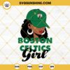 Boston Celtics Girl SVG, Boston Celtics SVG, Celtics Black Girl SVG, Celtics Logo SVG, NBA Girl SVG, Celtics Gift SVG